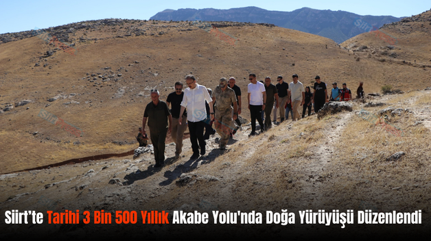 Siirt’te Tarihi 3 Bin 500 Yıllık Akabe Yolu’nda Doğa Yürüyüşü Düzenlendi