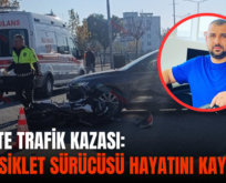 SİİRT’TE TRAFİK KAZASI: MOTOSİKLET SÜRÜCÜSÜ HAYATINI KAYBETTİ