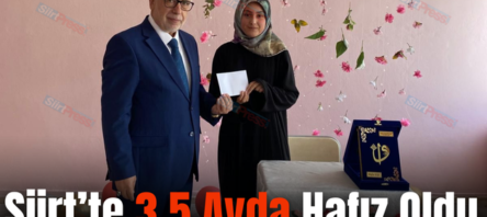 Siirt’te 3.5 Ayda Hafız Oldu