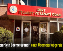 Siirt’te Üyeler İçin Ödeme Uyarısı: Nakit Ödemeler Geçersiz Sayılacak