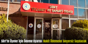 Siirt’te Üyeler İçin Ödeme Uyarısı: Nakit Ödemeler Geçersiz Sayılacak