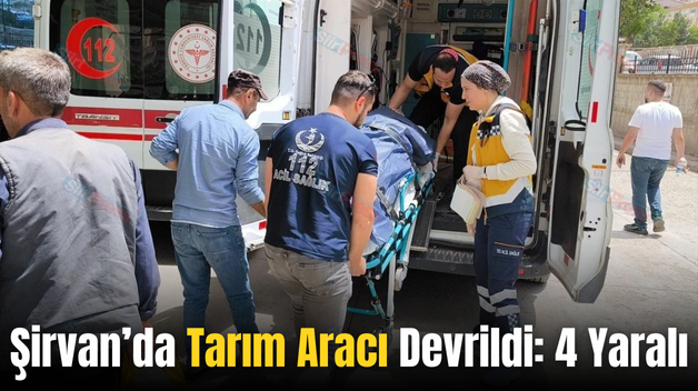 Şirvan’da Tarım Aracı Devrildi: 4 Yaralı