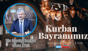 Tillo Belediye Başkanı İdham Aydın’dan Kurban Bayramı Mesajı