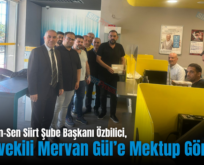 Türk Eğitim-Sen Siirt Şube Başkanı Özbilici, Milletvekili Gül’e Mektup Gönderdi